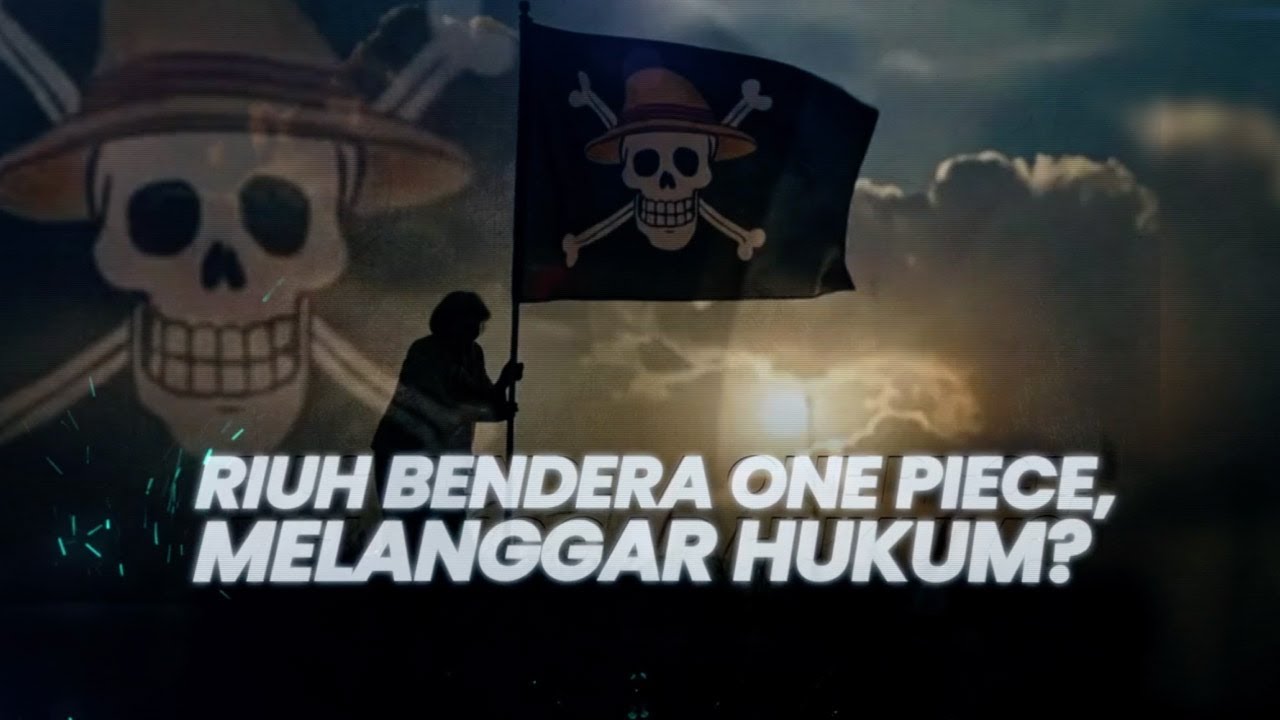 Riuh Bendera One Piece, Melanggar Hukum? | AKIM tvOne