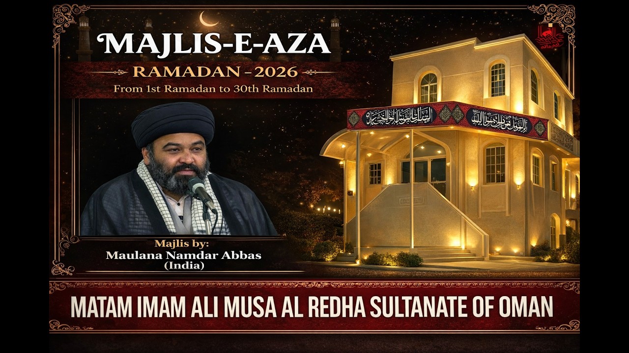 🔴Live /Night of 10 Ramdan 2026-Majlis -e-Aza | By-Maulana Namdar Abbas | Mutrah Muscat Oman