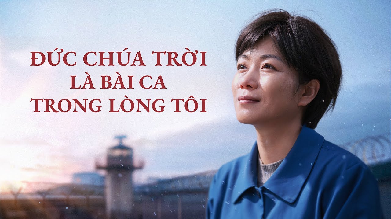 Phim Cơ Đốc | Đức Chúa Trời Là Bài Ca Trong Lòng Tôi