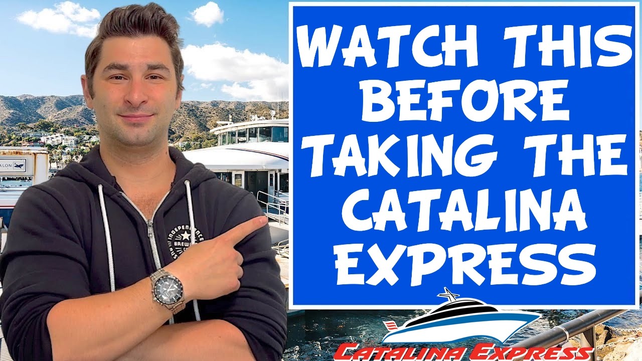 7 Things I Wish I Knew BEFORE Taking the Catalina Express to Catalina Island