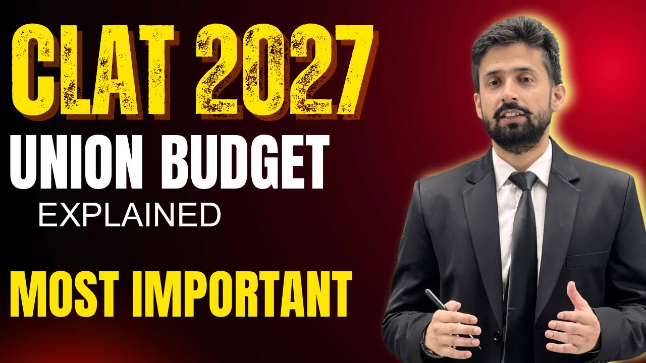 Union Budget 2026–27 Explained for CLAT & Law Students | Vision,Policies,  MSME, Health, IT (Part 1)
