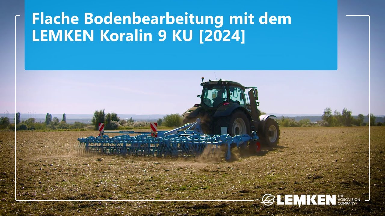 Flache Bodenbearbeitung mit dem LEMKEN Koralin 9 KU [2024]