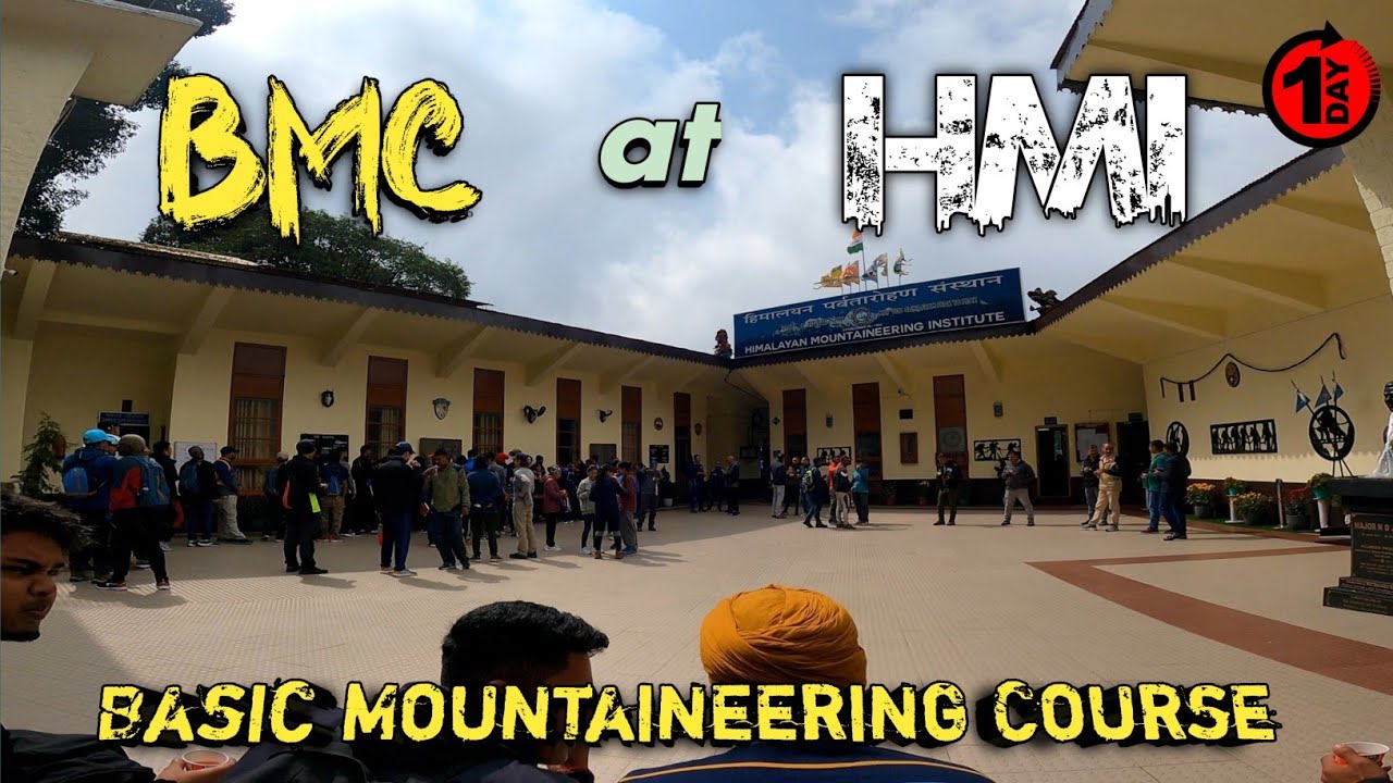 Basic Mountaineering Course at HMI | Day 1 | Mountaineering Institute in India | BMC