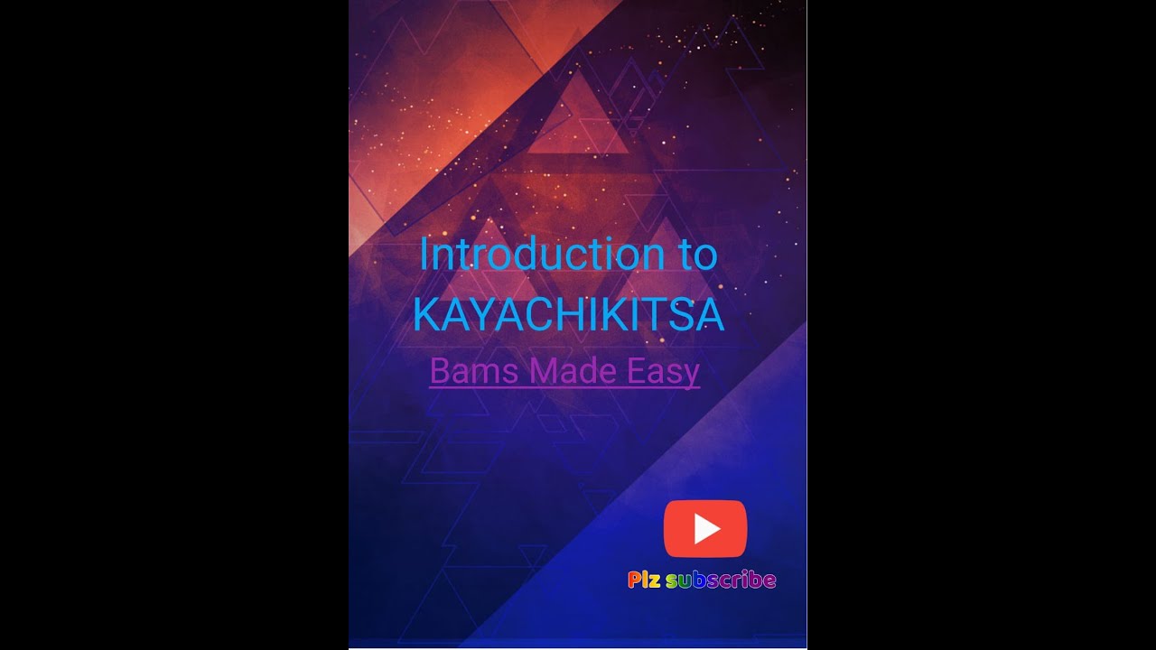 Introduction to Kayachikitsa || Kayachikitsa || BAMS Exam Made Easy