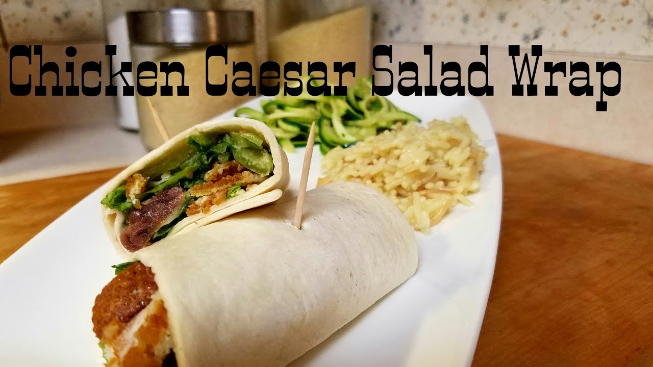 Chicken Caesar Salad Wrap | Quick and Affordable!