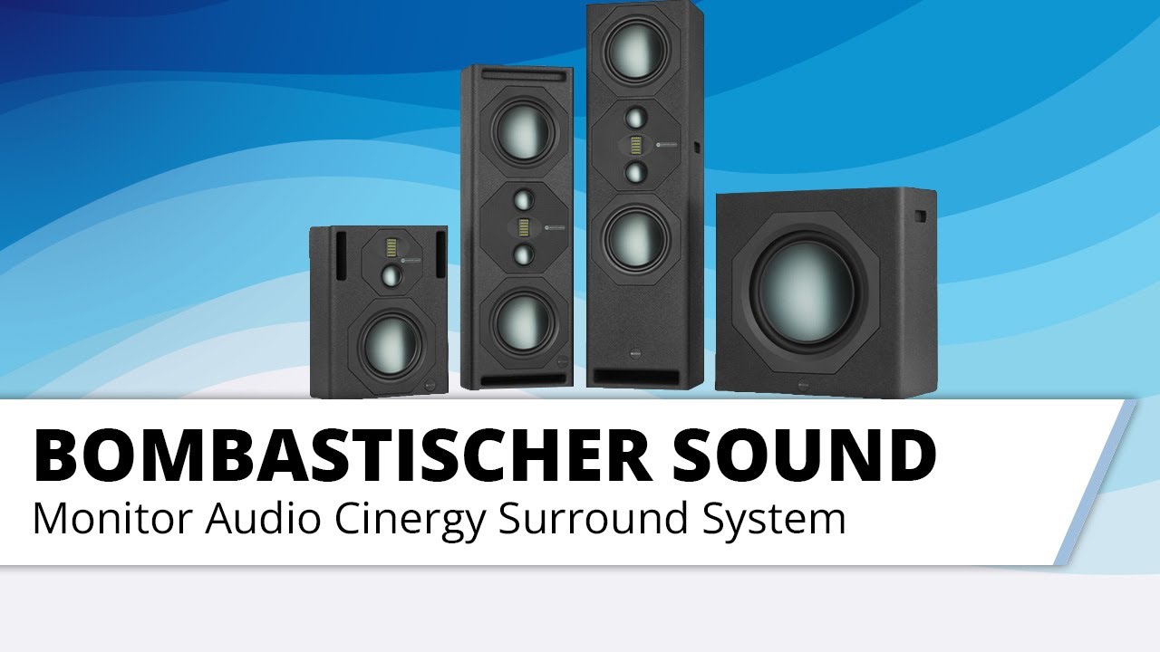 Perfekten Kino Sound zu Hause erleben. Monitor Audio Cinergy. Maximaler Pegel, maximale Dynamik