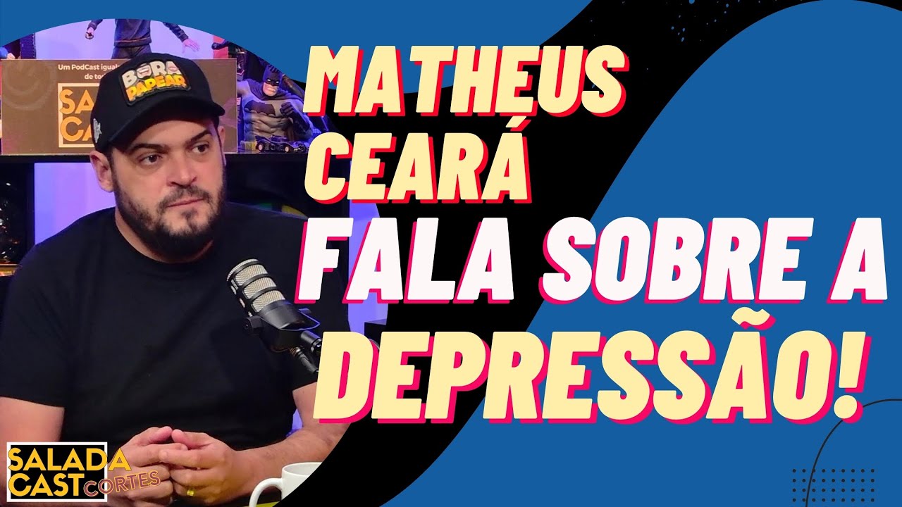 MATHEUS CEARÁ E SUA DEPRESSÃO!  -✂️SALADACAST #podcast  #cortespodcast #podcastbrasil