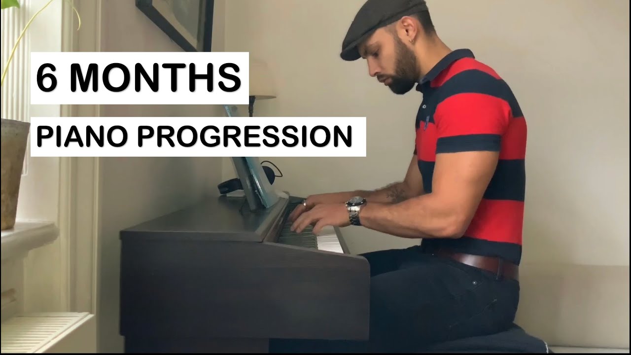 Learning how to Play The Piano! (6 months of piano progress)