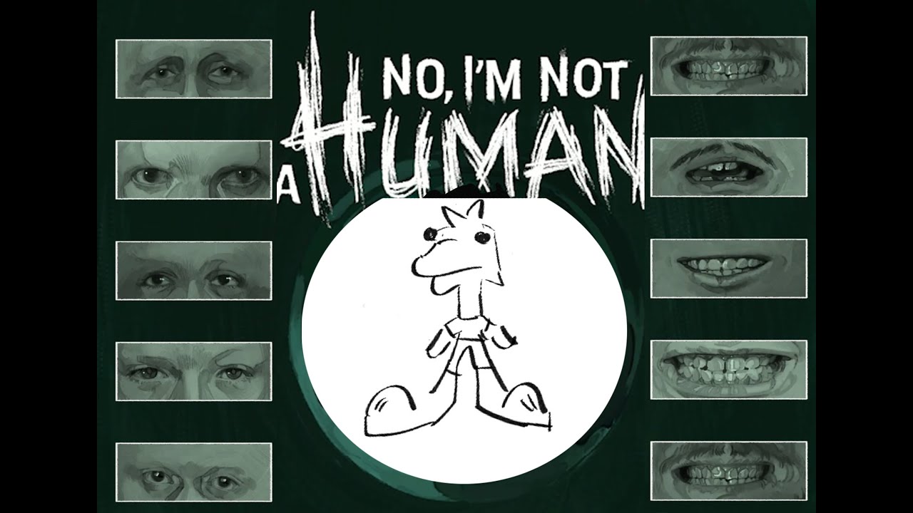 Im Just Shlopatoing - No Im Not Human part 1