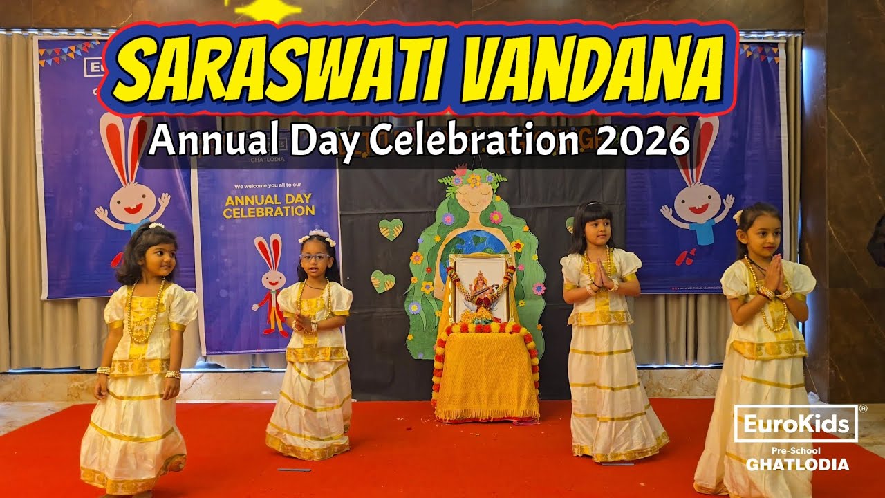 Saraswati Vandana Performance @ Annual Day Function 2026 of EuroKids Preschool Ghatlodia Ahmedabad 