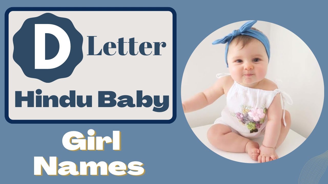 D Letter Baby Girl Names | Top 50 Latest Hindu Baby Girl Names by Alphabet 'D' | Saru's Empire