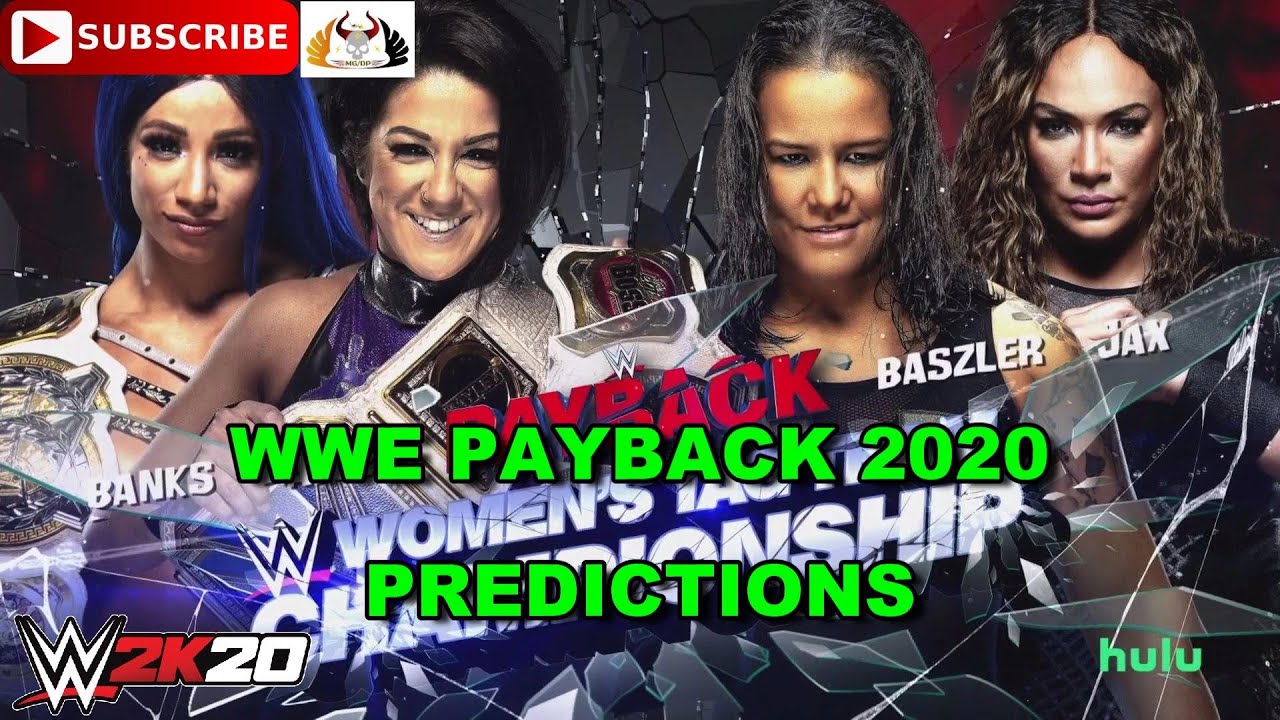 WWE PayBack 2020 Women&rsquo;s Tag Team Championship Bayley & Sasha Banks vs Shayna Baszler & Nia Jax