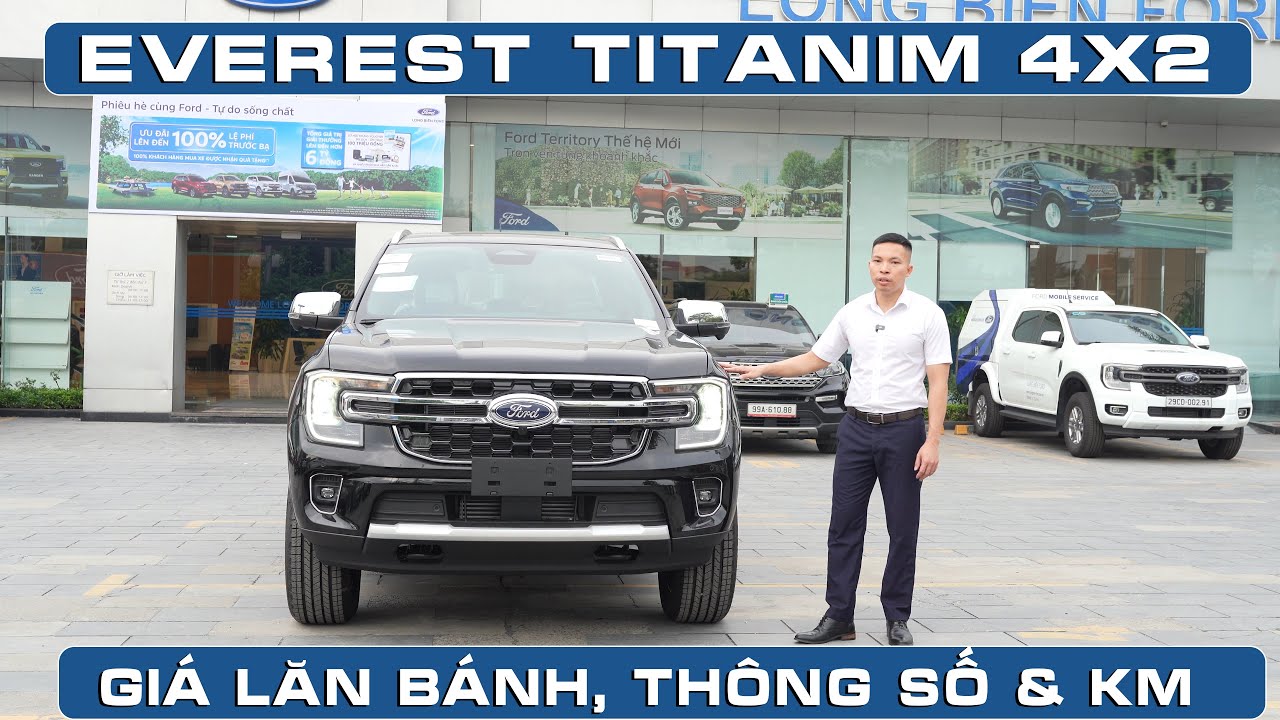 Ford Everest Titanium 4x2 2025 Giá Lăn Bánh, Thông số & Khuyến Mại | Ford Long Biên
