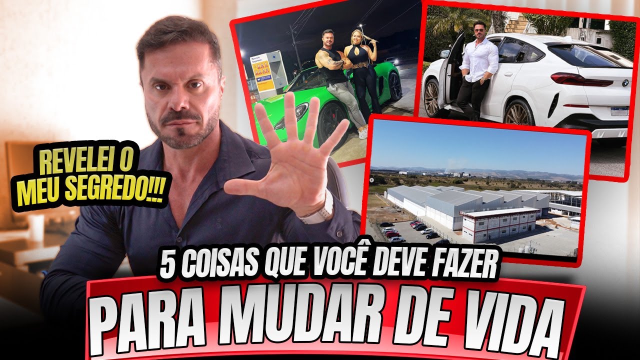 5 ATITUDES QUE TOMEI QUE MUDARAM A MINHA VIDA - MENTE MILIONÁRIA !!!