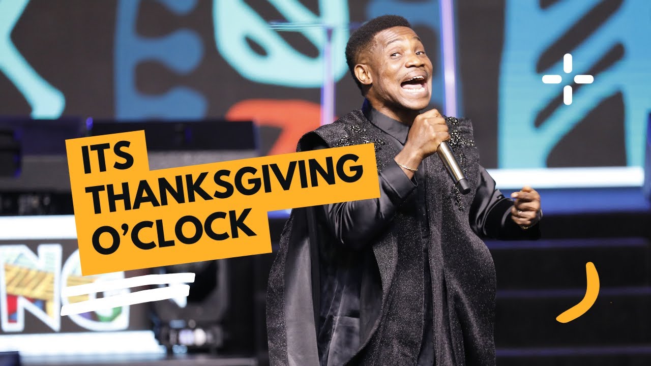 ITS THANKSGIVING O’CLOCK