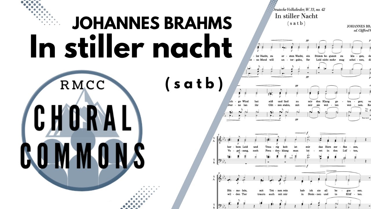 In stiller Nacht | JOHANNES BRAHMS | SATB | Rocky Mountain Chamber Choir | Choral Commons