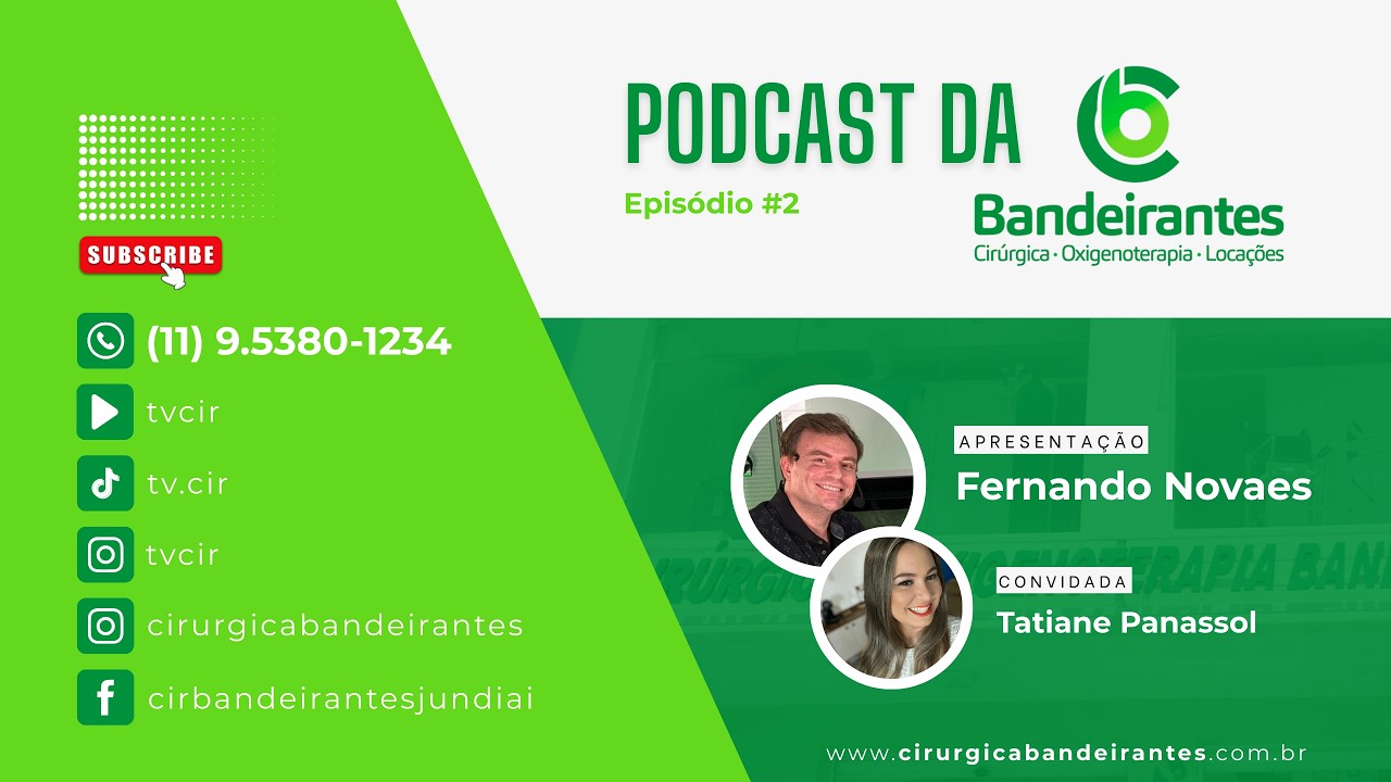 PODCAST DA CIRURGICA BANDEIRANTES - EP #2 - Mobilidade e bem estar é com nosso parceiro Dellamed