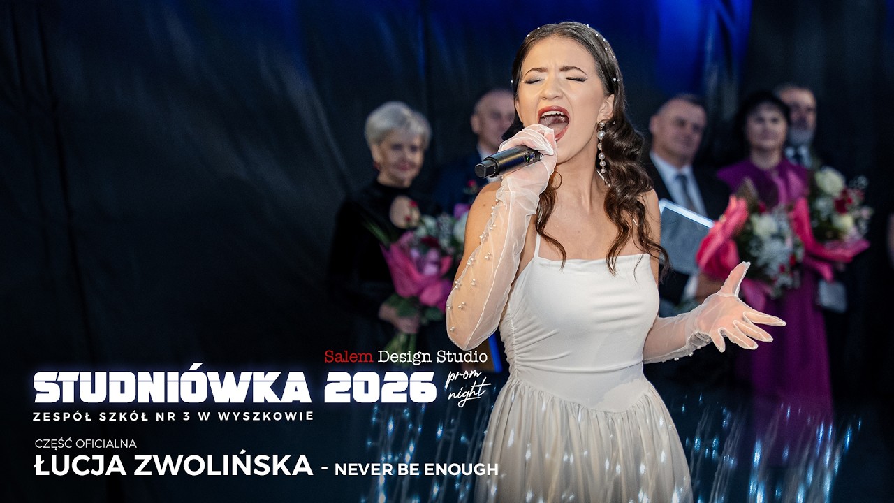 Łucja Zwolińska - Never be enough (Loren Allred) - Studniówka 2026 - ZS3 w Wyszkowie