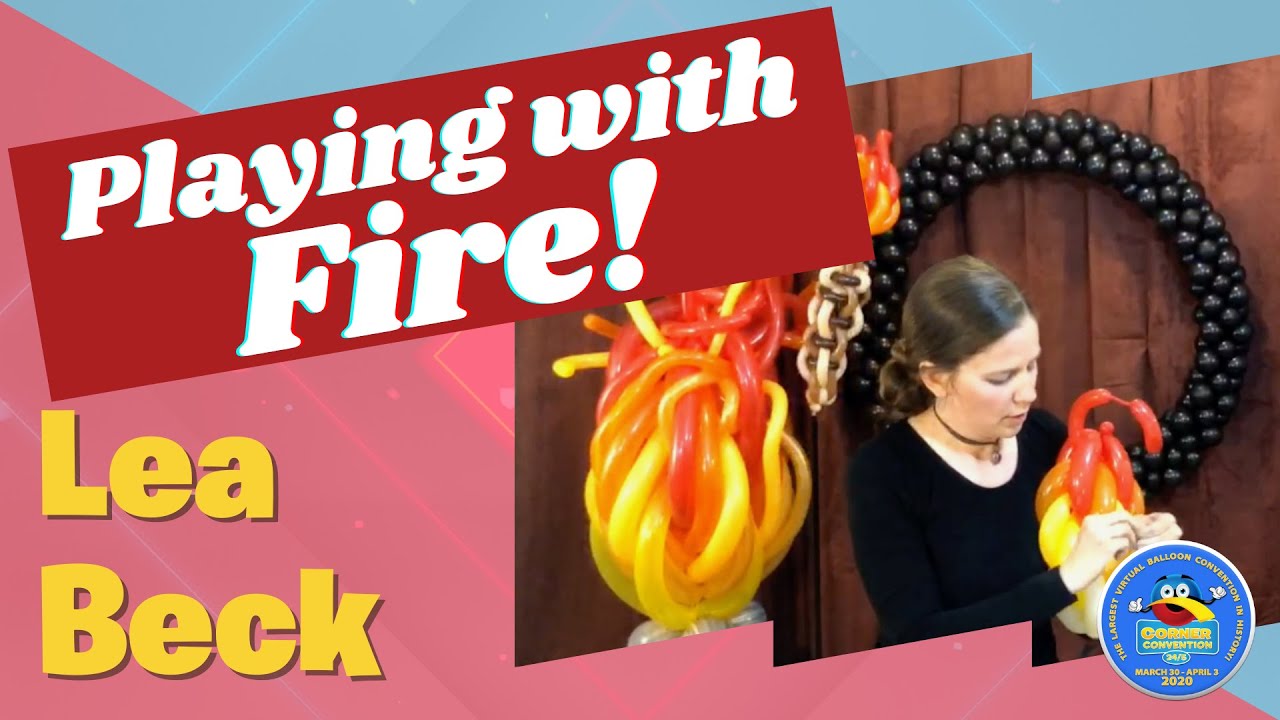 Playing with Fire (Balloons) - Q Corner 2020