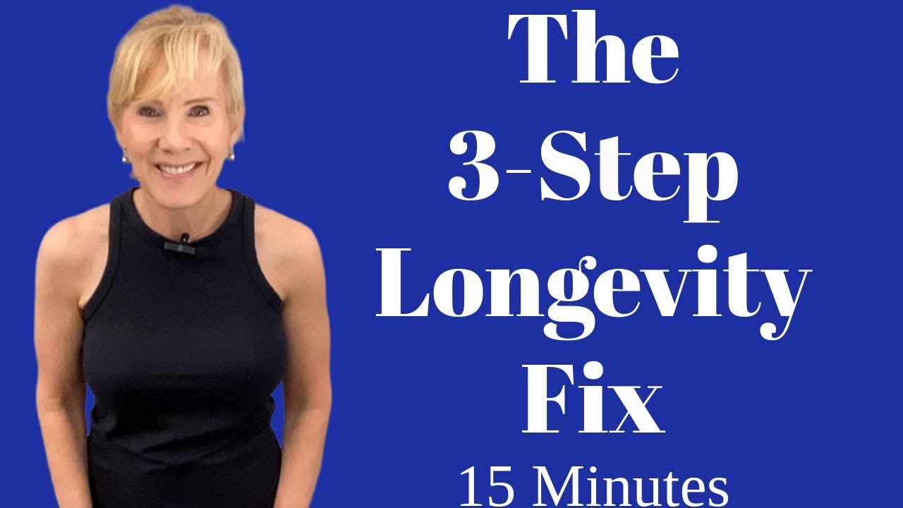 The 3 Step Longevity Fix, The Best Longevity Workout for Seniors & Over 50 Walk at Home