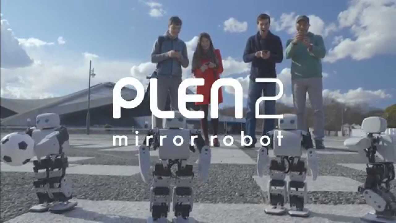 PLEN2 〜Mirror Robot〜