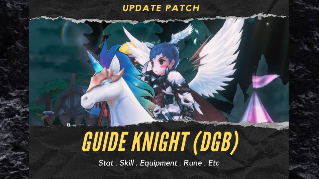 ไกด์ KNIGHT สายพ่นไฟ Full Guide (สาย GVG)