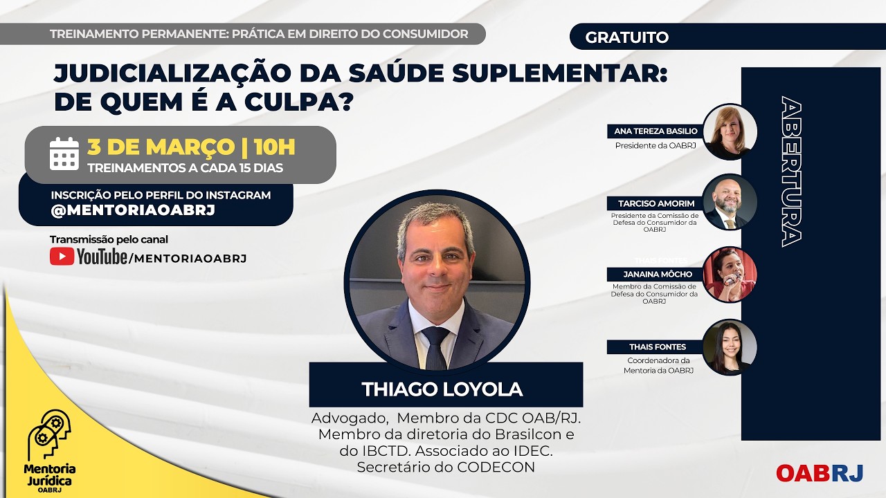 Judicialização da Saúde Suplementar: De quem é a culpa? - Treinamento em CDC - 02/03 - 10H