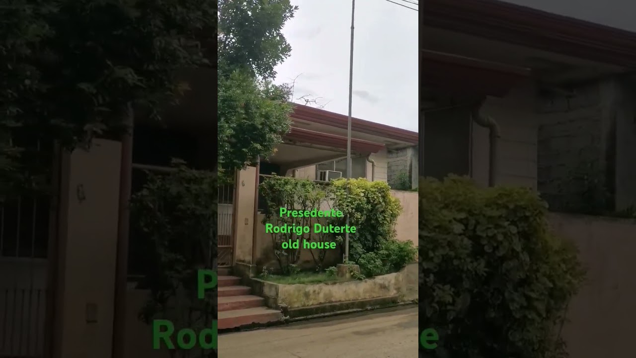 PRESIDENT RODRIGO DUTERTE old house