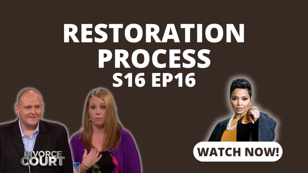 Restoration Process: Divorce Court - Rebecca vs. Christopher
