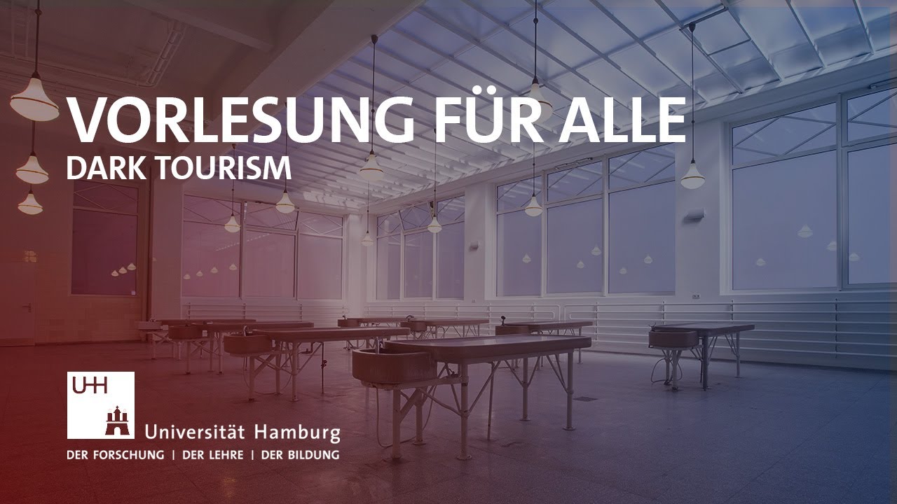 Vorlesung für alle – Dark Tourism