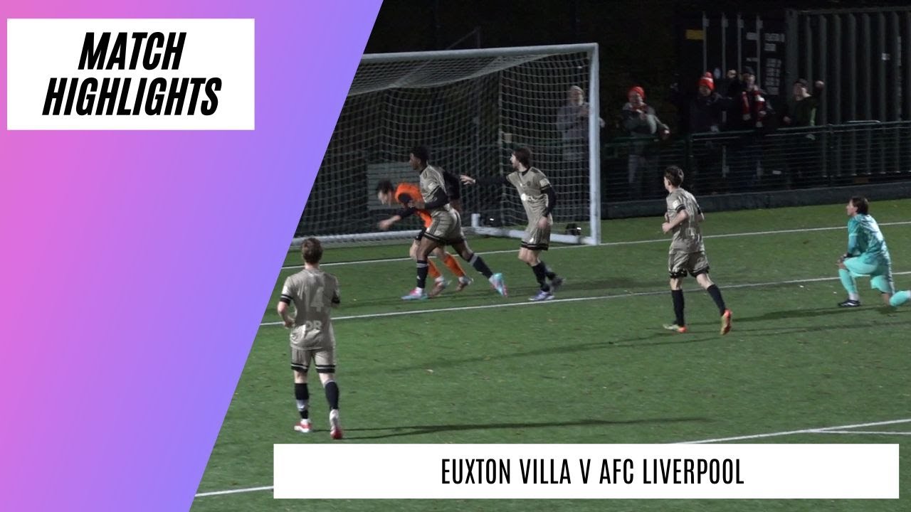 Controversial Penalty, Three Goals & Red Card! | Euxton Villa v AFC Liverpool | Match Highlights