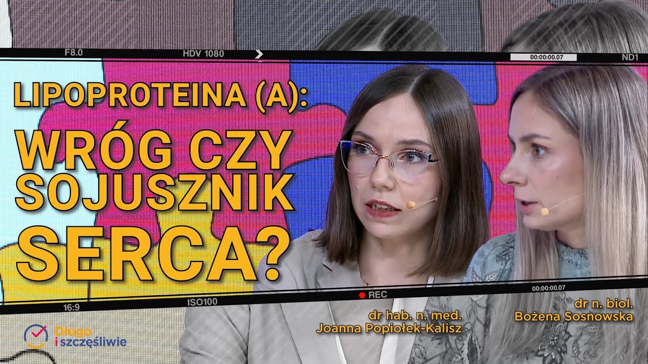Lipoproteina (a): wr&oacute;g czy sojusznik naszego serca?