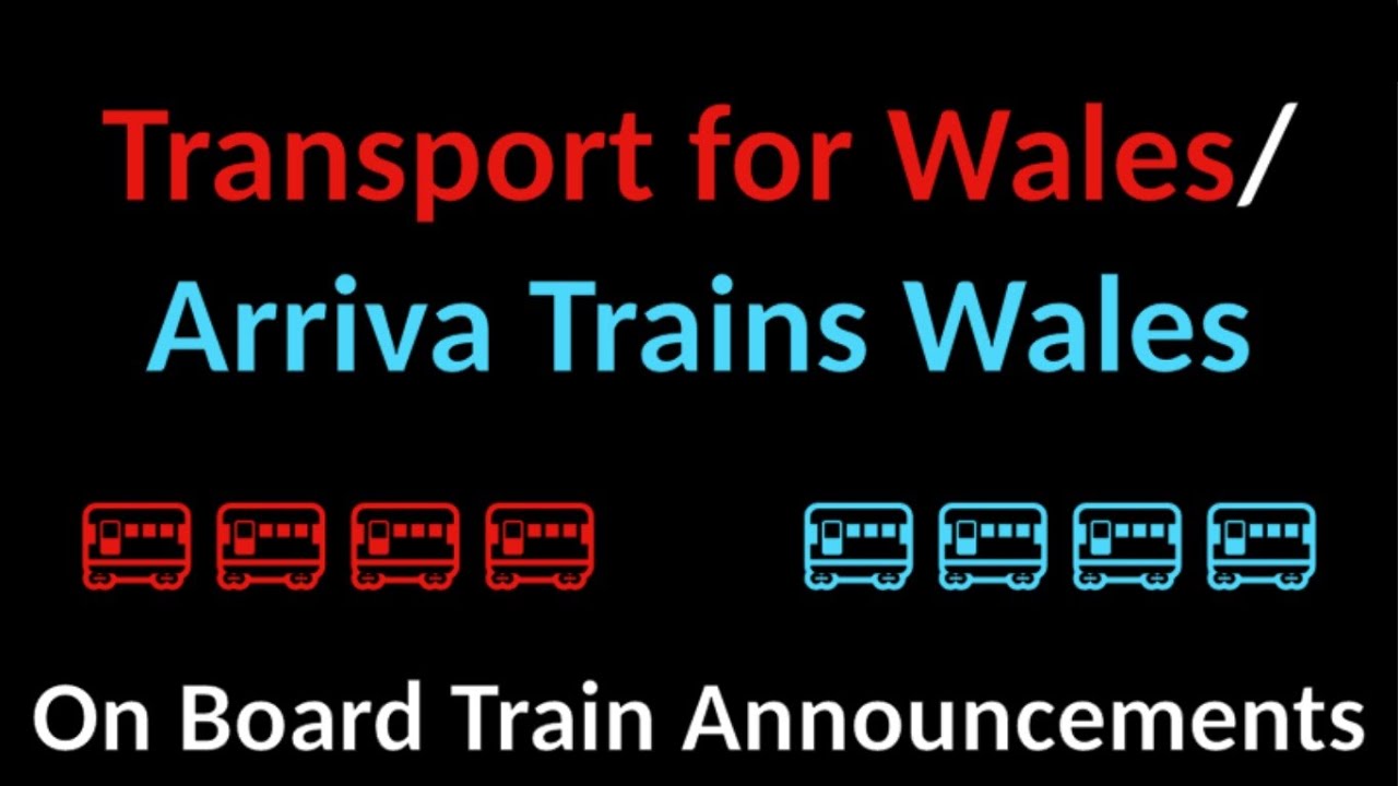 Transport for Wales/Arriva Trains Wales On Board Announcements (Part 1)