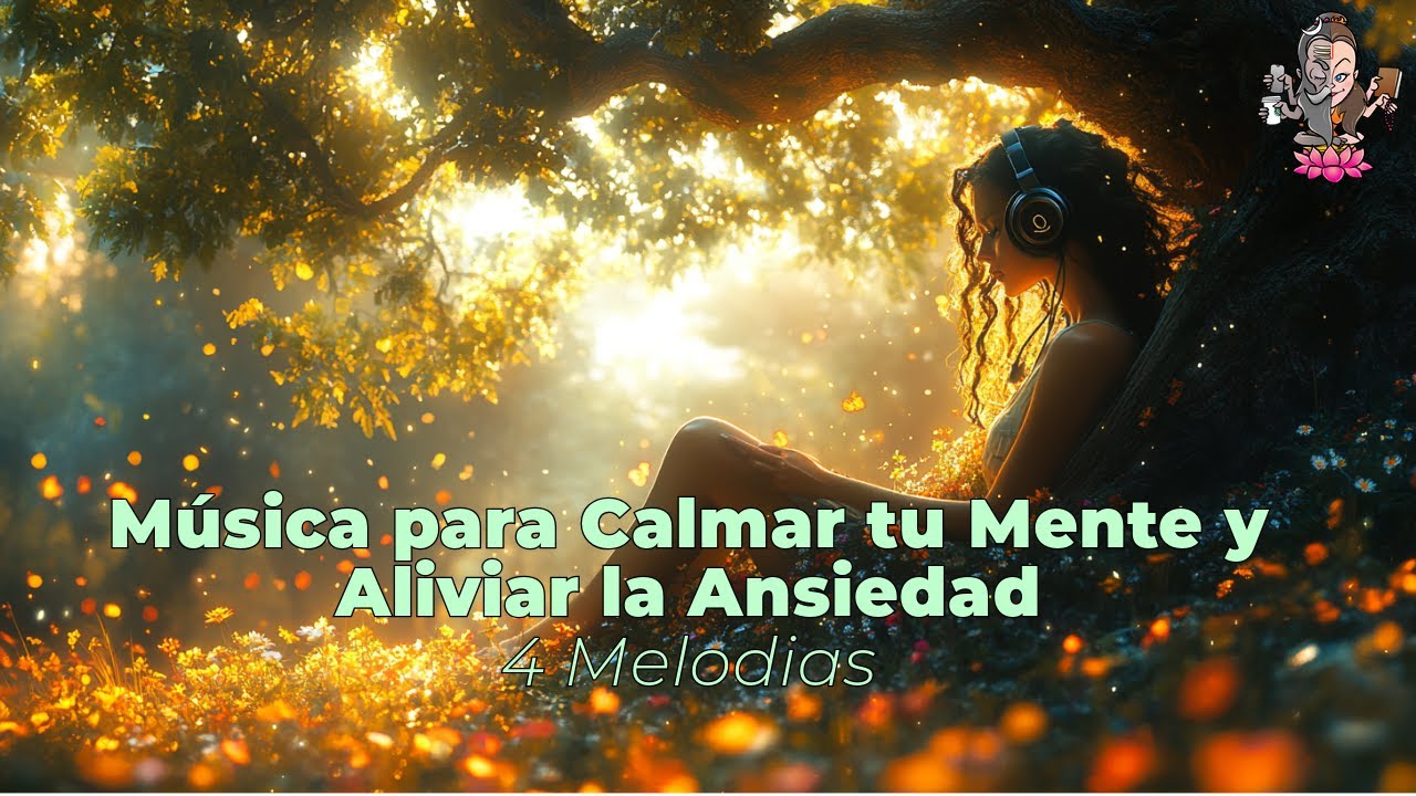 ✨ Música Relajante para Calmar la Ansiedad | 2 Horas de Paz y Serenidad ✨