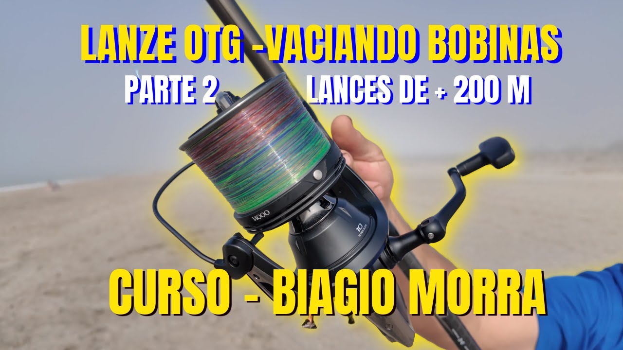 Lance OTG vaciando bobinas con Biagio Morra: correcciones, técnica real y lances de 200 m (PARTE 2)