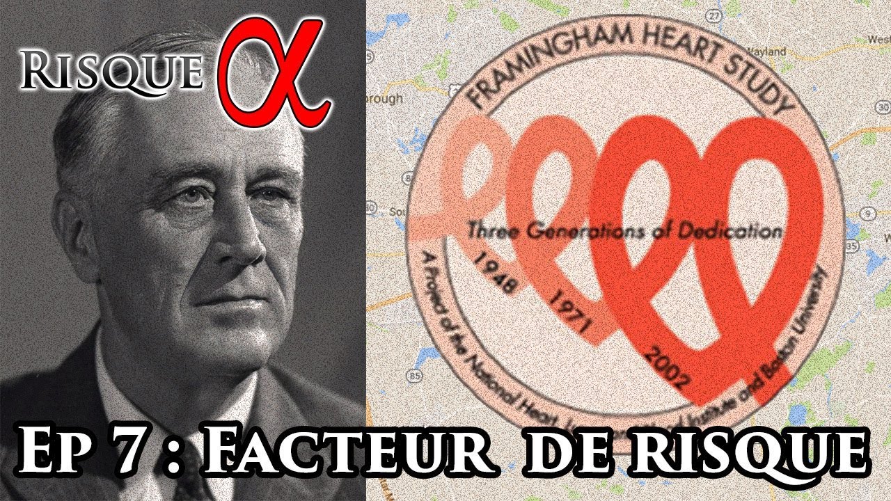 Ep 7 : Facteur de risque
