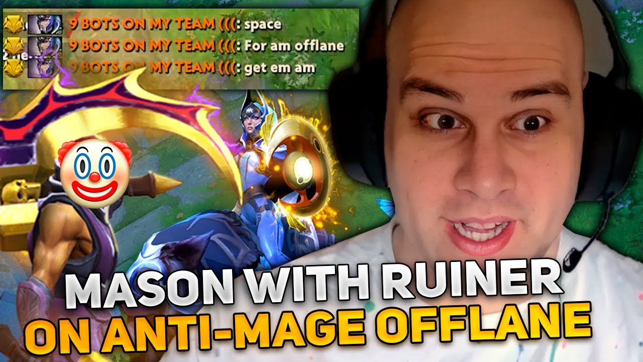 MASON on LUNA CARRY with RUINER on ANTI-MAGE OFFLANE in THIS GAME