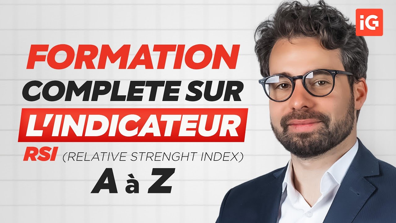 Formation Gratuite Indicateur RSI A à Z : Divergences, Tendances, Signaux, Stratégies, Algos !