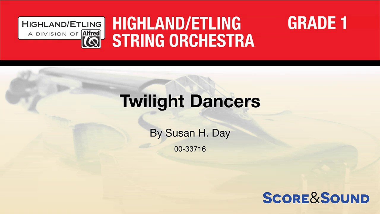 Twilight Dancers, by Susan H. Day &ndash; Score & Sound
