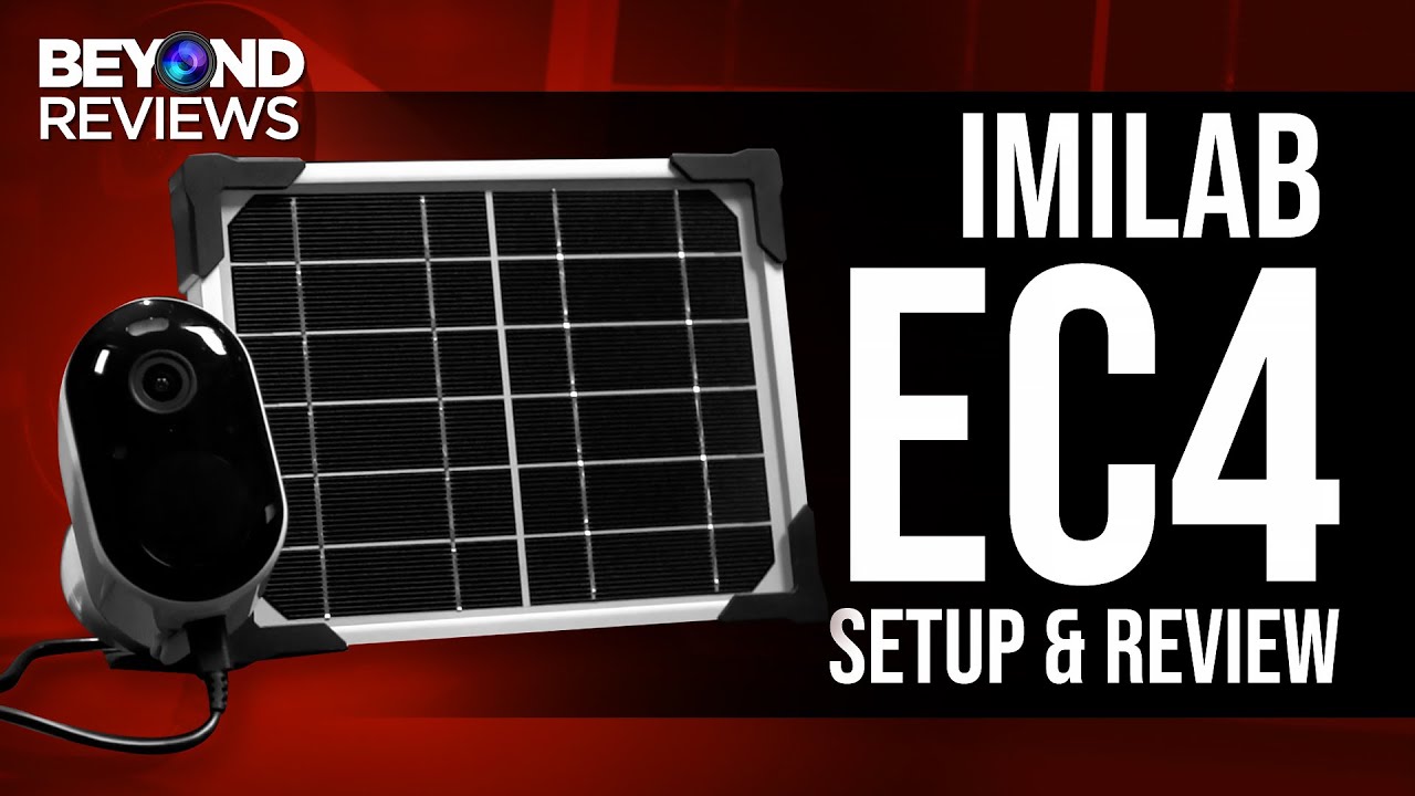 Камера видеонаблюдения IMILAB EC4 с питанием от аккумулятора и солнечной батареи | Обзор, советы ...