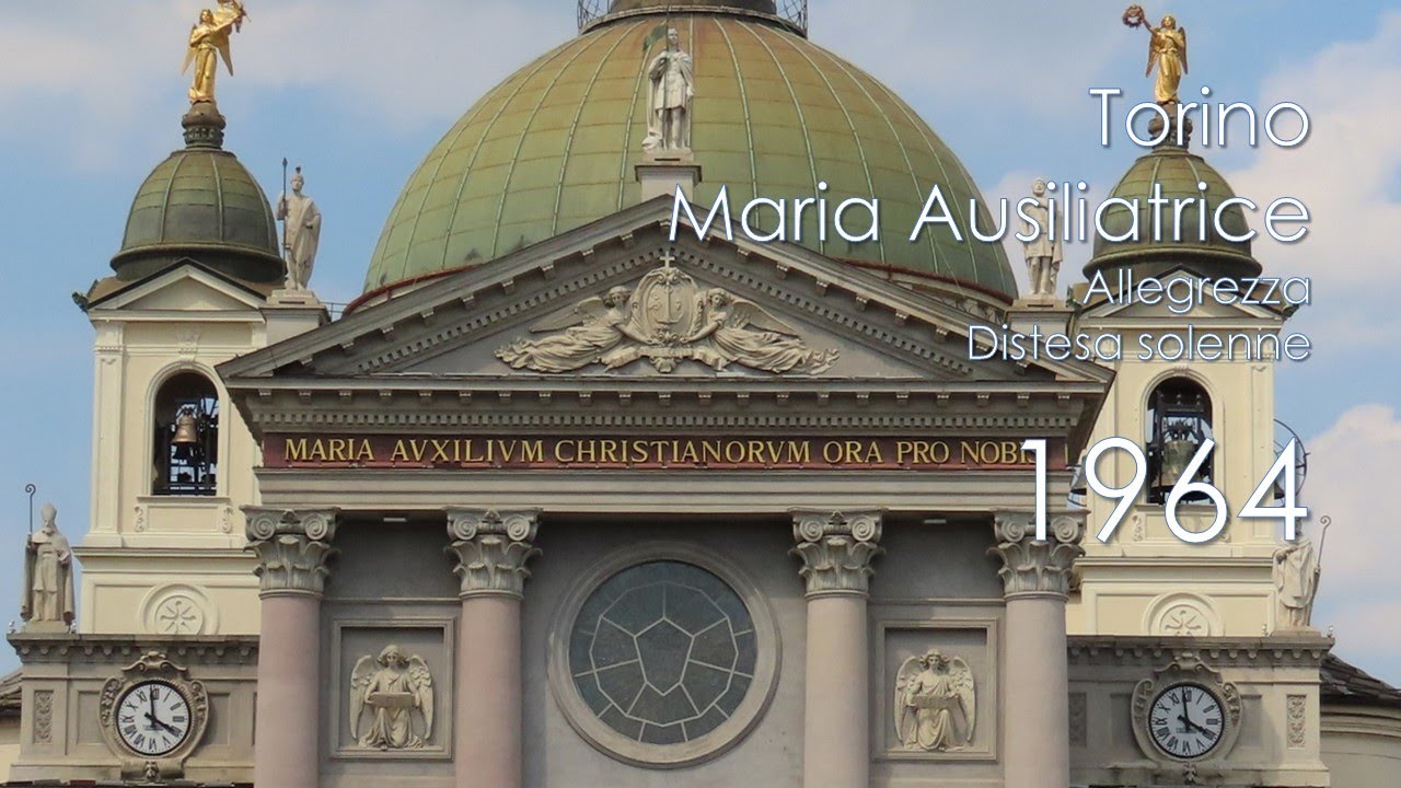 Le campane di Torino - Basilica di Maria Ausiliatrice - Melodie e distesa solenne