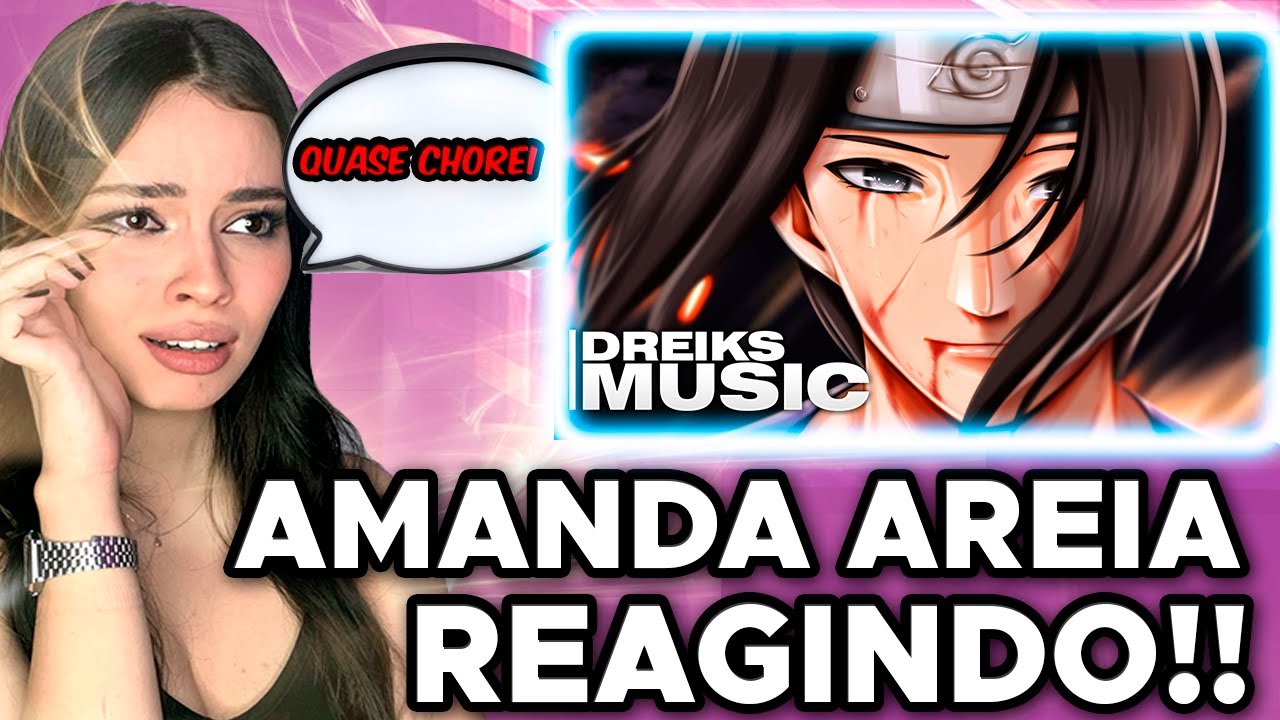 ​ @amandaareia  REAGE - ITACHI UCHIHA (Naruto) - O Corvo Voa Só | DREIKS (REACT, ANÁLISE)