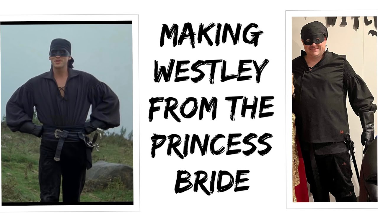 Making Westley | Princess Bride #costube