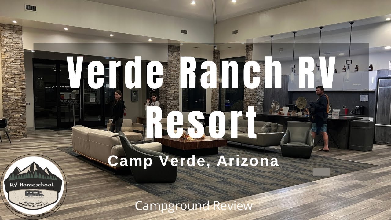 Verde Ranch RV Resort Review - Arizona (near Sedona, within hour to Flagstaff or Phoenix)