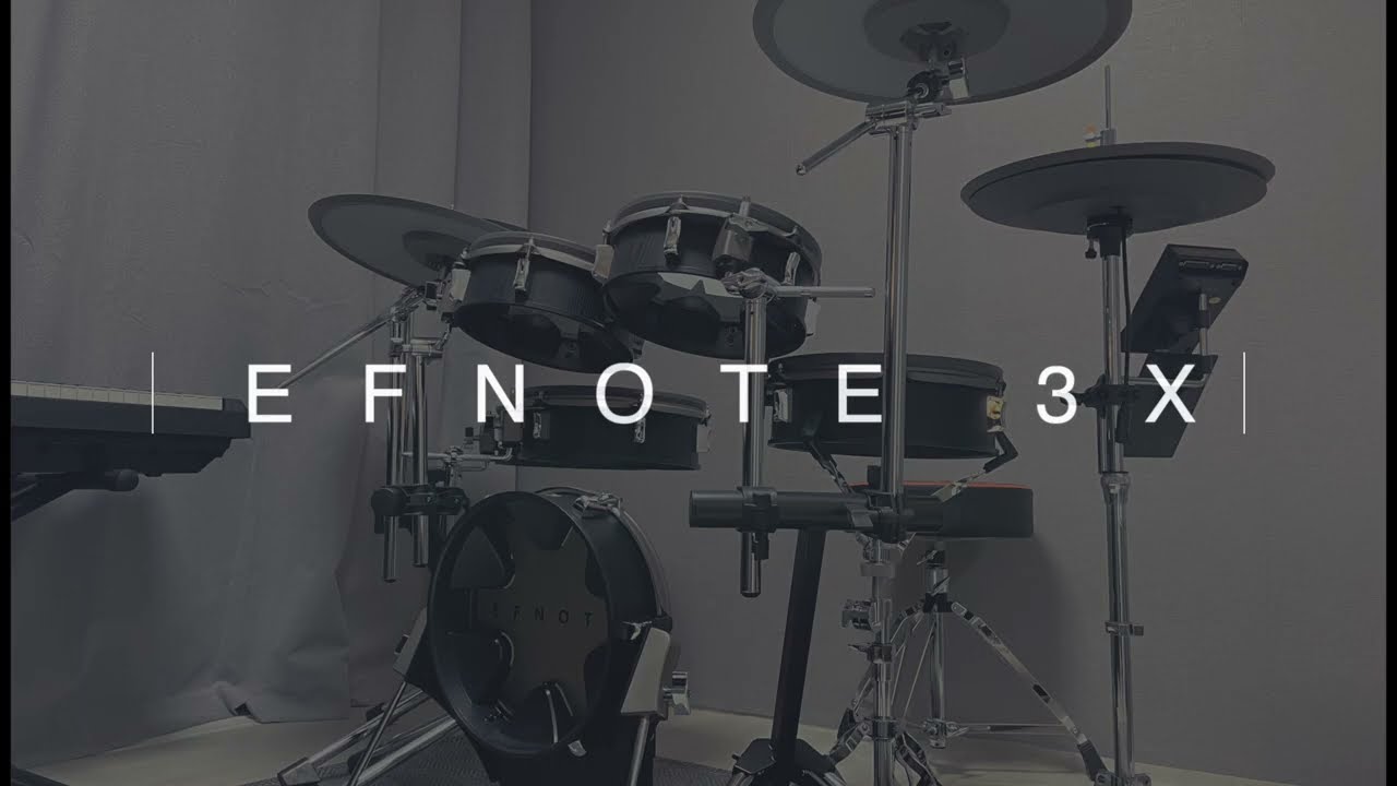 EFNOTE 3X (Installing the E-Drum) / EFNOTE 3X INTRO