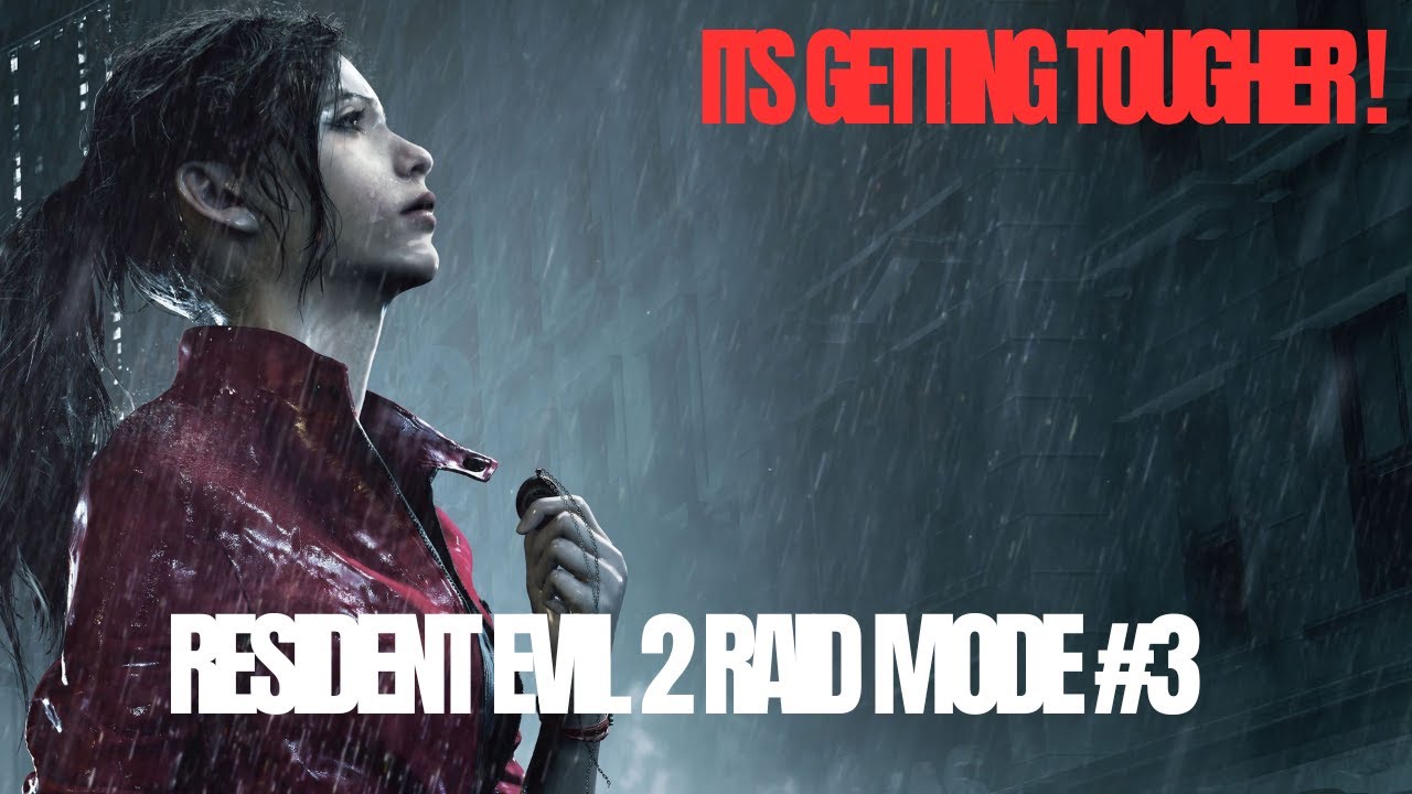 Its Getting Tougher !  (Resident Evil 2 Raid Mode #3)