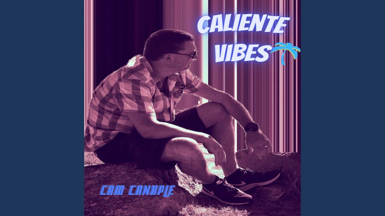 Caliente Vibes
