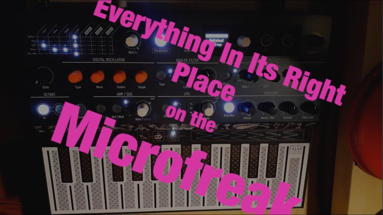 Everything In Its Right Place on the Microfreak