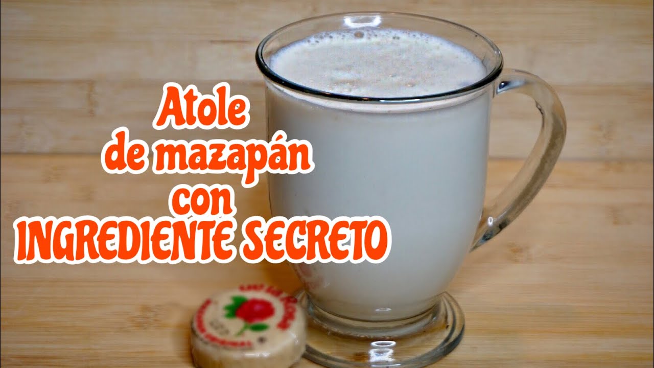 ATOLE DE MAZAPÁN Riquísimo! Así lo hago yo. #Cocinadeignacio #atoles #atoledemazapán