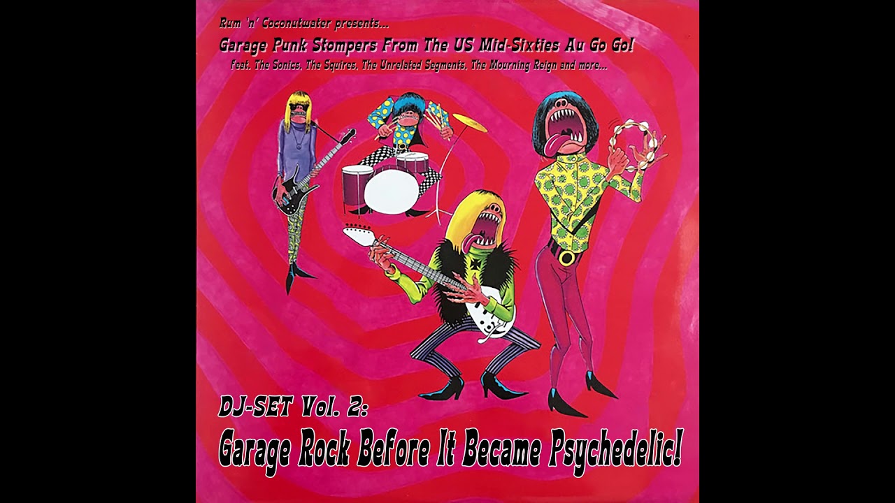 DJ-SET Vol. 2: Garage Rock Before It Became Psychedelic! Garage Punk Stompers from the US Mid-60s!